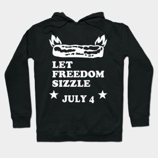 Bacon Lover July 4 Let Freedom Sizzle Hoodie